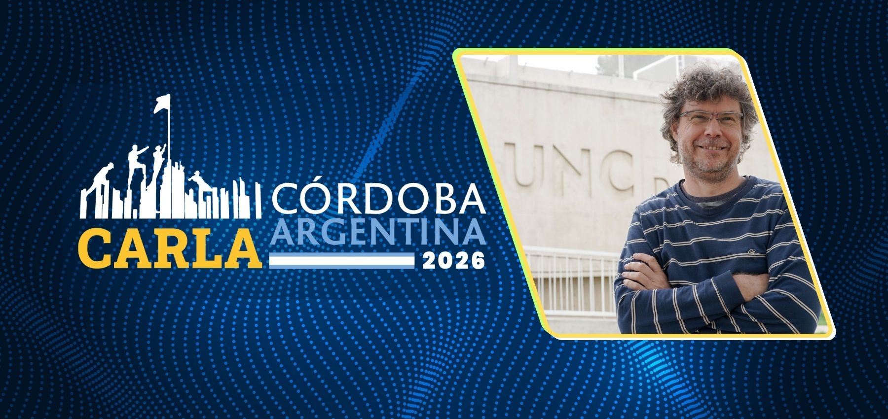 CARLA 2026 to Be Held in Córdoba, Argentina, from September 21 to 25